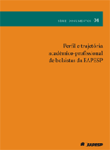 Perfil e trajetória acadêmico-profissional de bolsistas da FAPESP