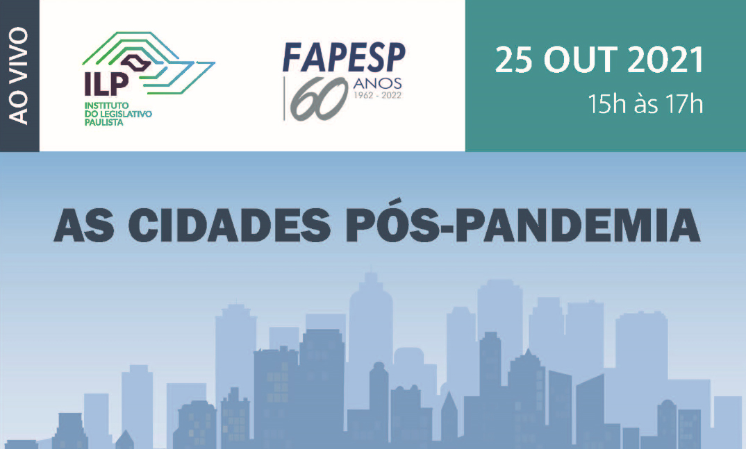 Ciclo ILP-FAPESP – As cidades pós-pandemia