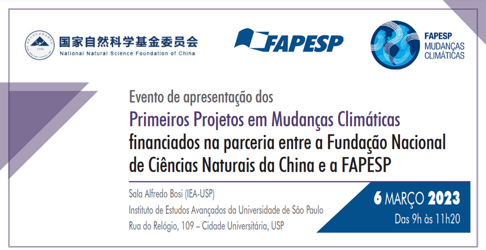 Primeiros Projetos em Mudanças Climáticas Financiados na parceria entre  Fundação Nacional de Ciências Naturais da China e FAPESP